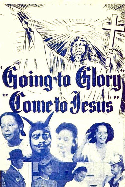 Going to Glory...Come to Jesus 1946 official movie poster