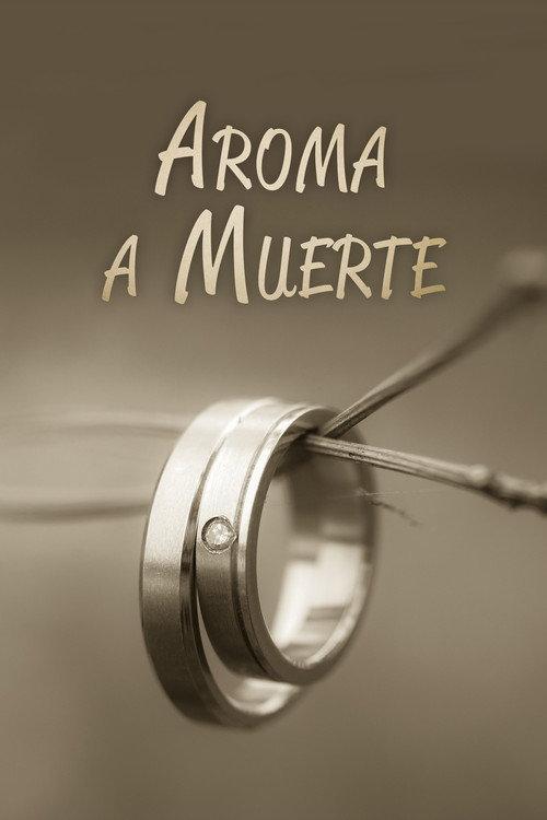 Aroma a muerte 2003 official movie poster