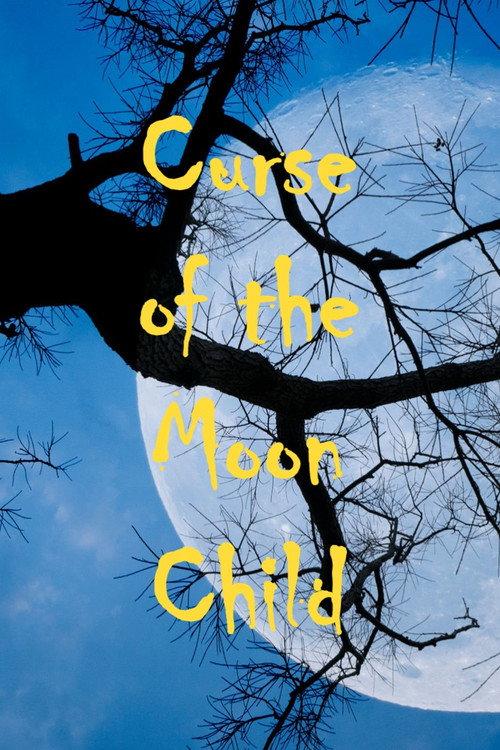 Curse of the Moon Child 1972 official movie poster