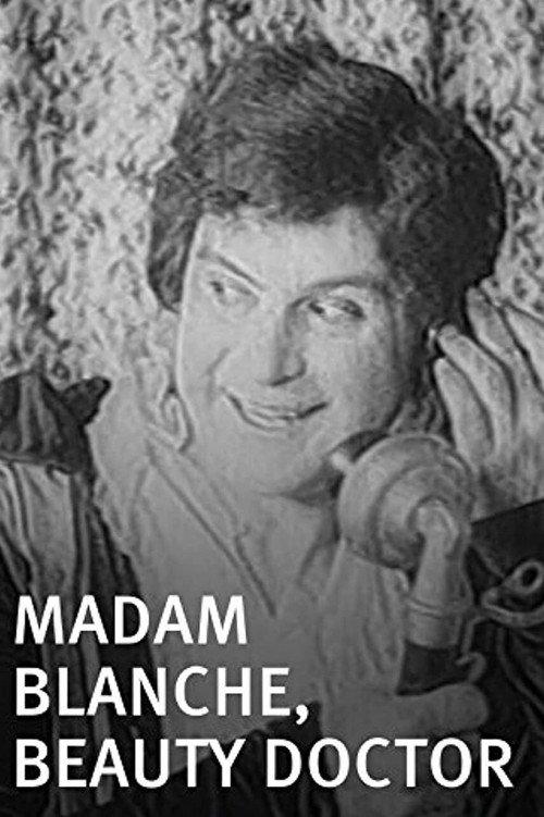 Madam Blanche, Beauty Doctor 1915 official movie poster