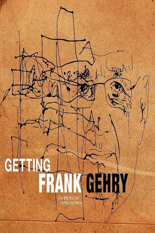 Getting Frank Gehry 2015 official movie poster