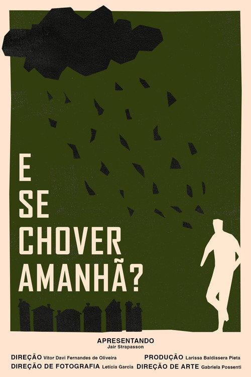 E Se Chover Amanhã? 2025 official movie poster