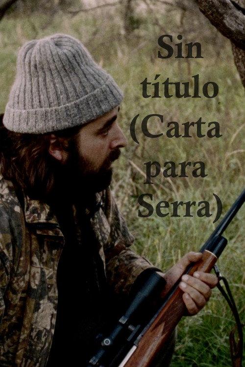 Untitled (Letter to Serra) 2011 official movie poster