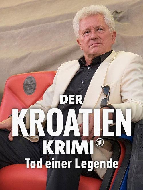 Der Kroatien-Krimi: Tod einer Legende 2016 official movie poster
