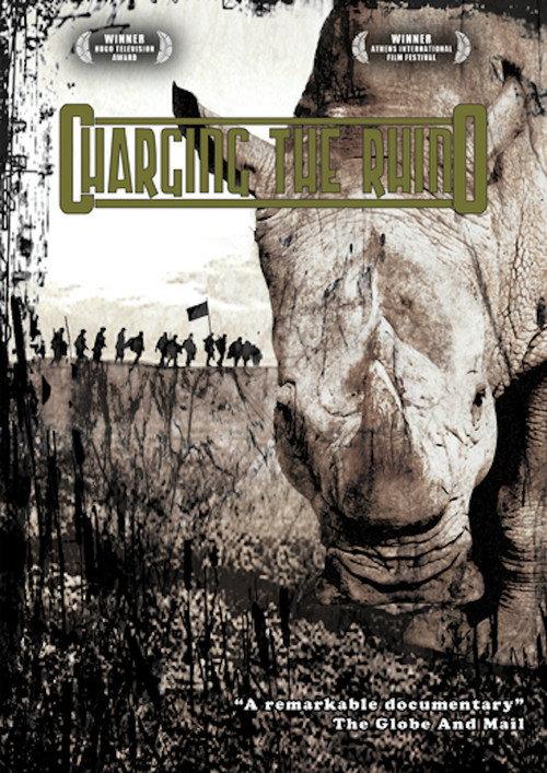 Charging The Rhino 2007 official movie poster