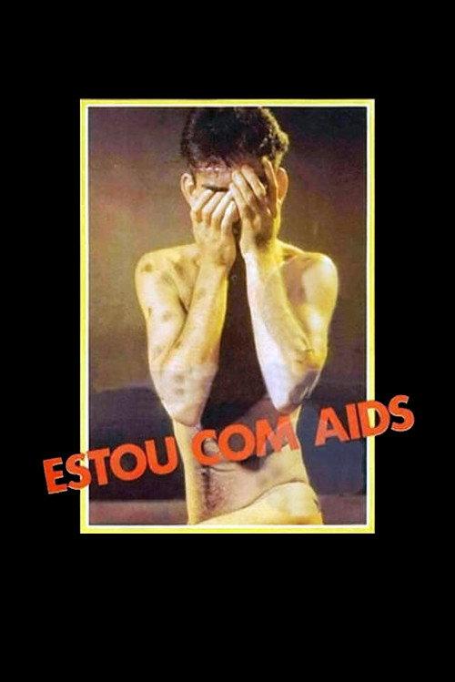 Estou com AIDS 1986 official movie poster