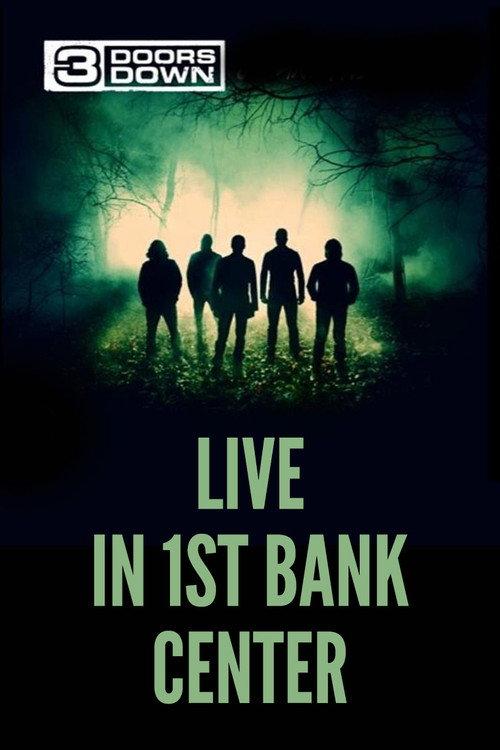 3 Doors Down - Live in 1st Bank Center 2012 official movie poster