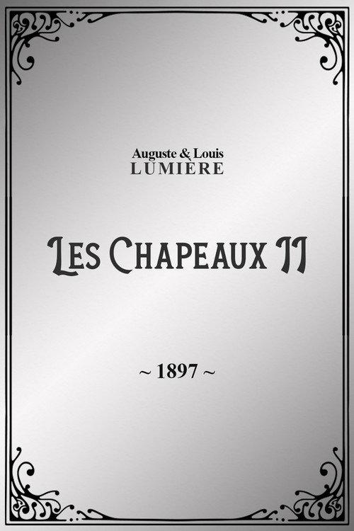 Les chapeaux, II 1897 official movie poster