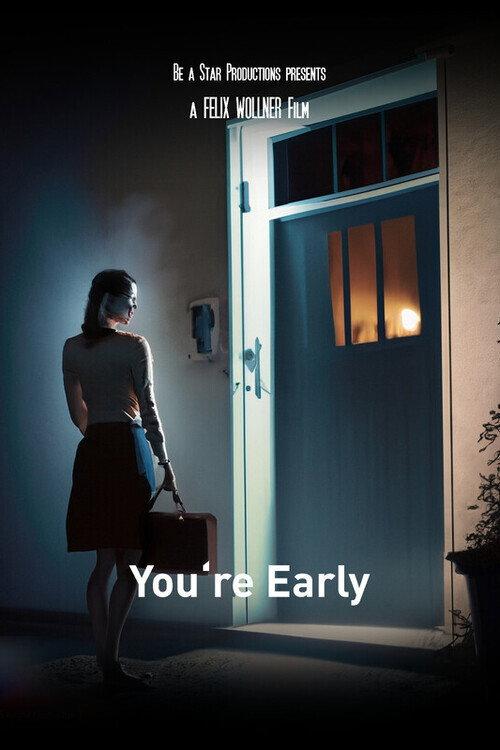 You're Early 2023 official movie poster