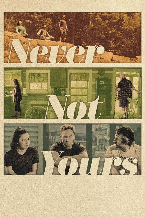 Never Not Yours 2024 official movie poster