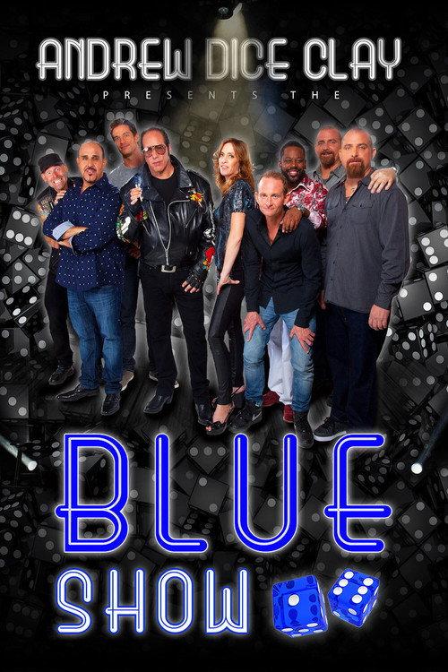 Andrew Dice Clay Presents the Blue Show 2015 official movie poster
