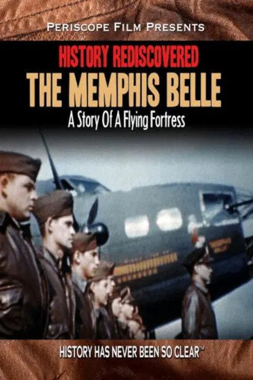 History Rediscovered: The Memphis Belle 2011 official movie poster