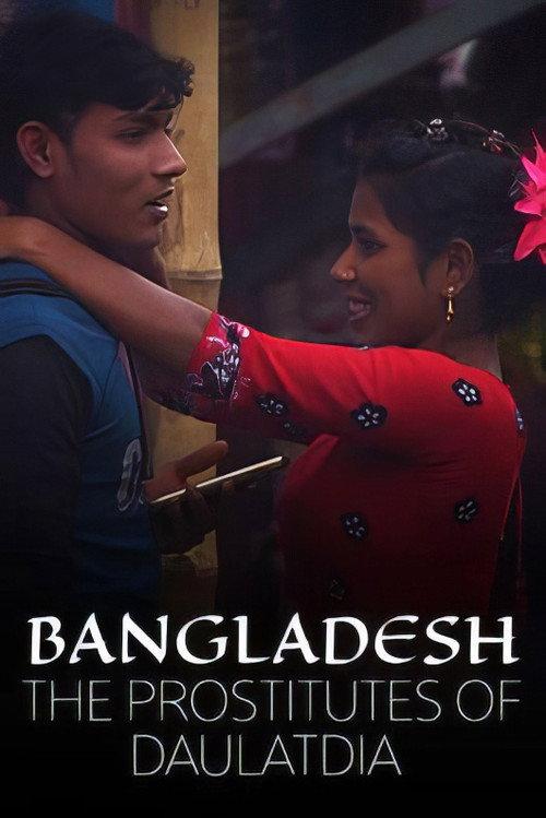 Bangladesh: The Prostitutes of Daulatdia 2020 official movie poster