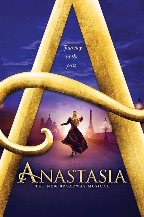 Anastasia: The New Broadway Musical 2017 official movie poster