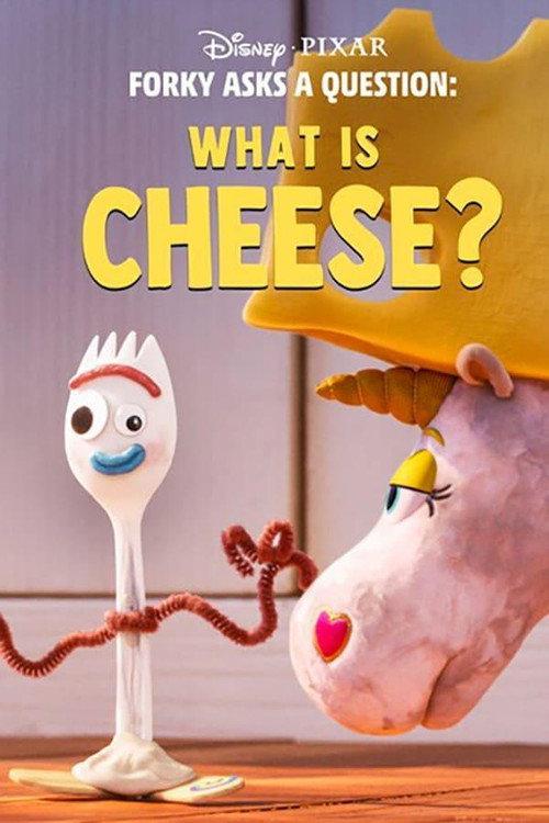 Forky Asks a Question: What Is Cheese? 2020 official movie poster