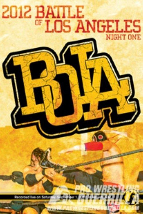 PWG: 2012 Battle of Los Angeles - Night One 2012 official movie poster