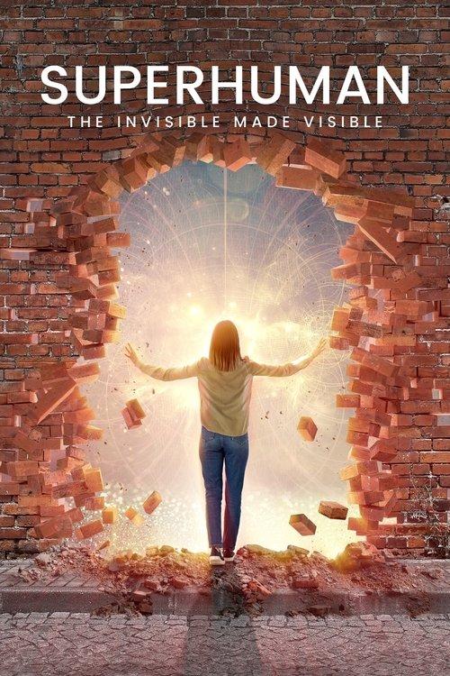 Superhuman: The Invisible Made Visible 2020 official movie poster