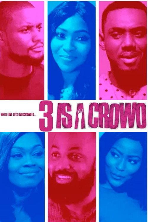 3 is a Crowd 2017 official movie poster