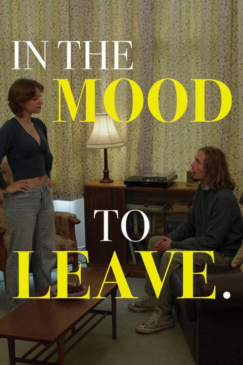 In the Mood to Leave  official movie poster