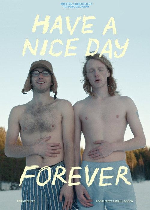 Have a Nice Day Forever 2021 official movie poster