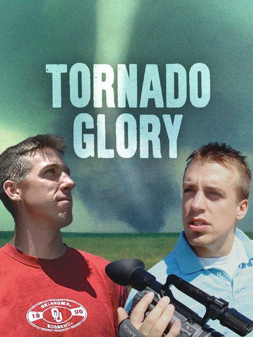 Tornado Glory 2006 official movie poster