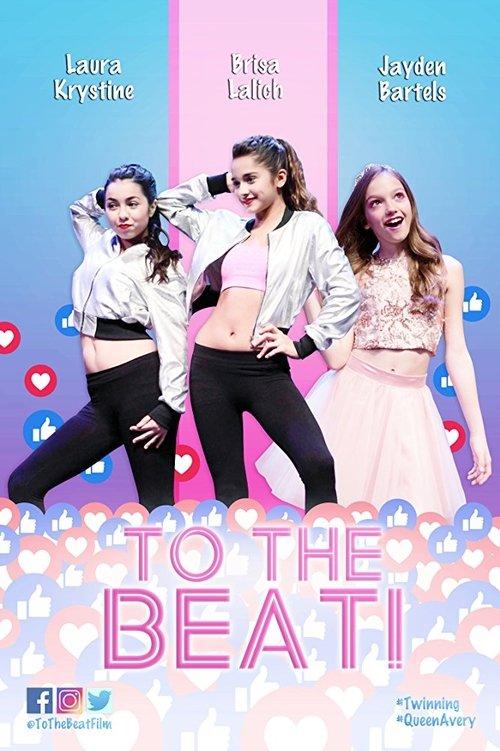 To the Beat! 2018 official movie poster