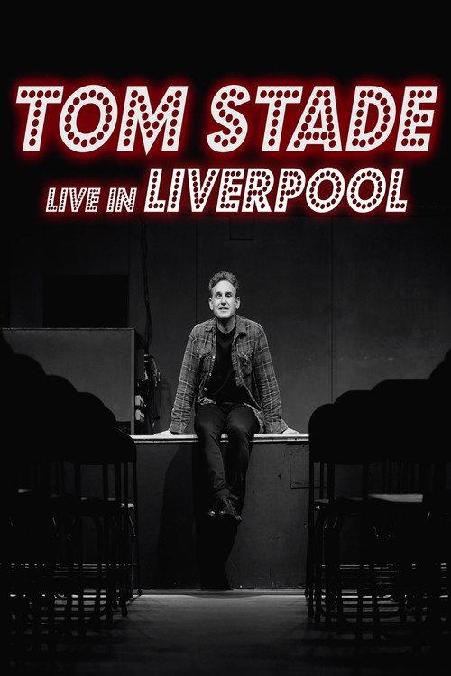 Tom Stade: Live in Liverpool 2023 official movie poster