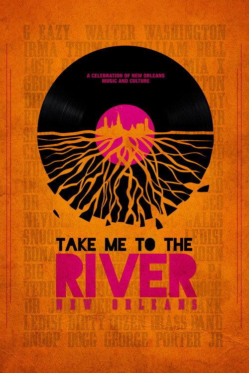 Take Me to the River: New Orleans 2022 official movie poster