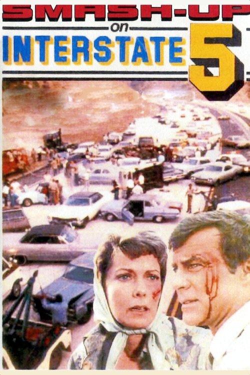 Smash-Up on Interstate 5 1976 official movie poster