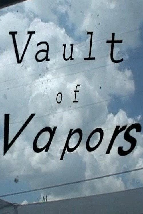 Vault of Vapors 2009 official movie poster