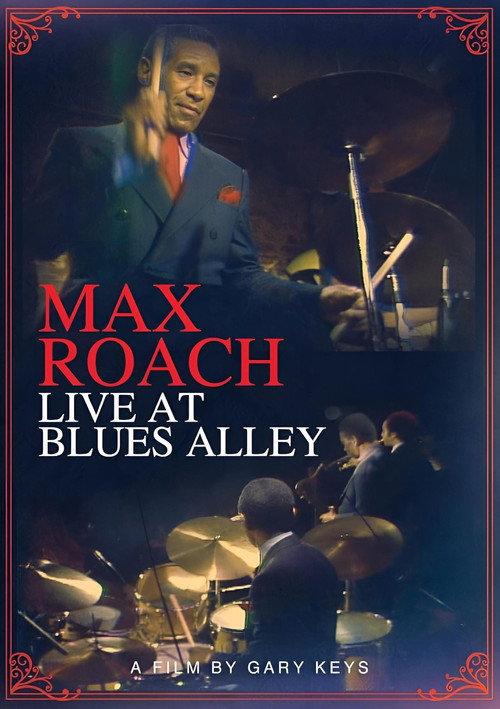 Max Roach: Live at Blues Alley 1981 official movie poster