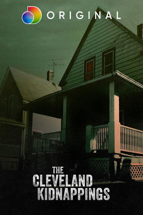The Cleveland Kidnappings 2021 official movie poster