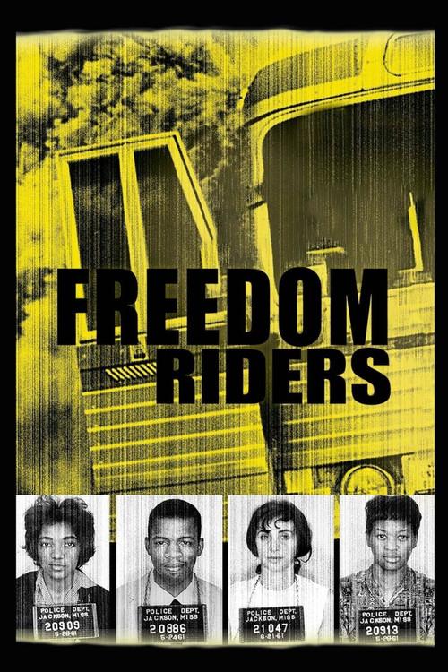 Freedom Riders 2010 official movie poster