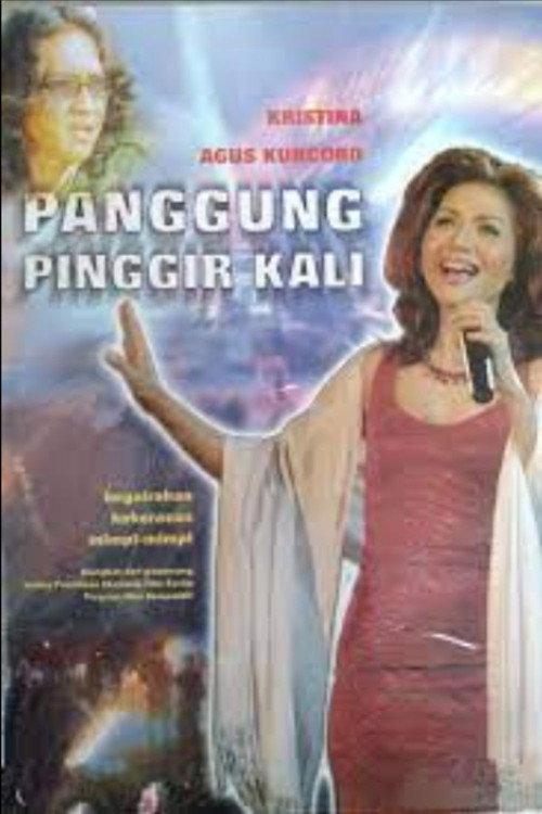 Panggung Pinggir Kali 2005 official movie poster