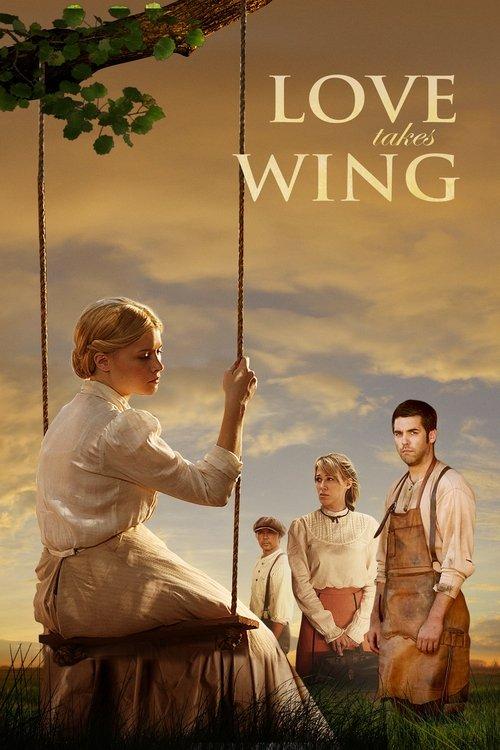 Love Takes Wing 2009 official movie poster