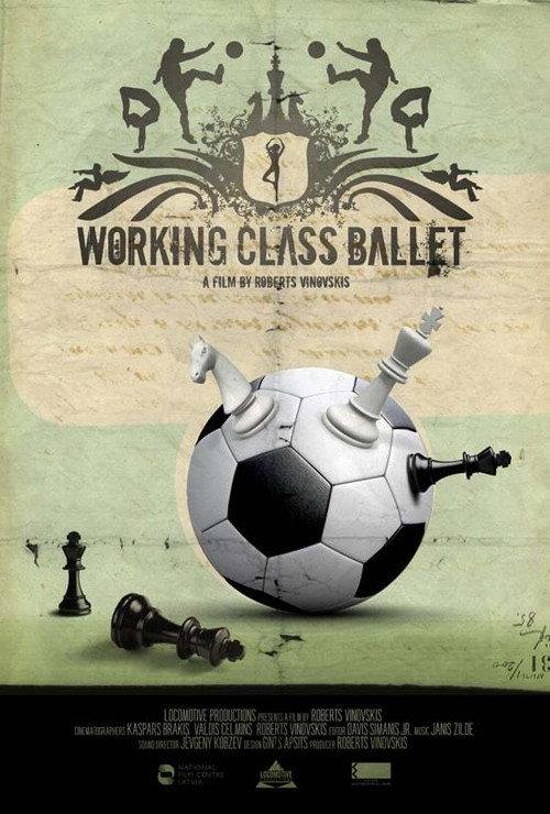 Working Class Ballet 2007 official movie poster