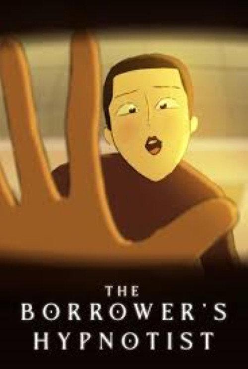 The Borrower's Hypnotist 2023 official movie poster