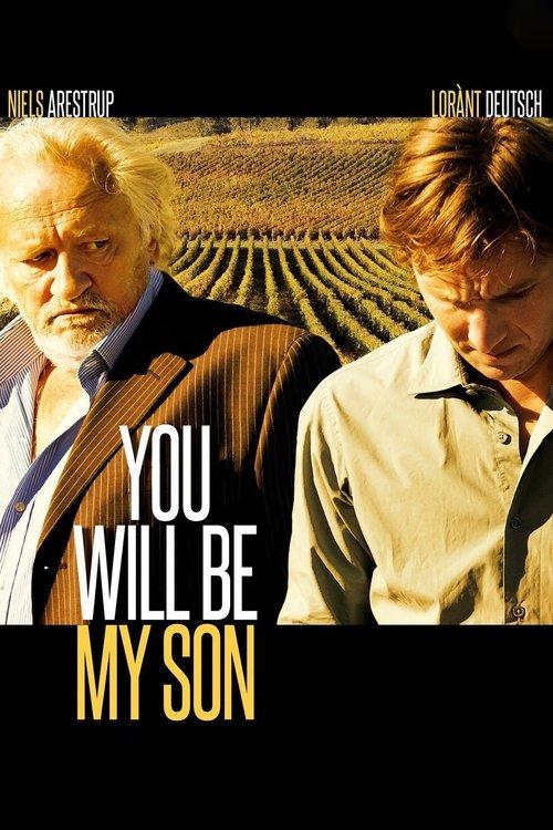 You Will Be My Son 2011 official movie poster