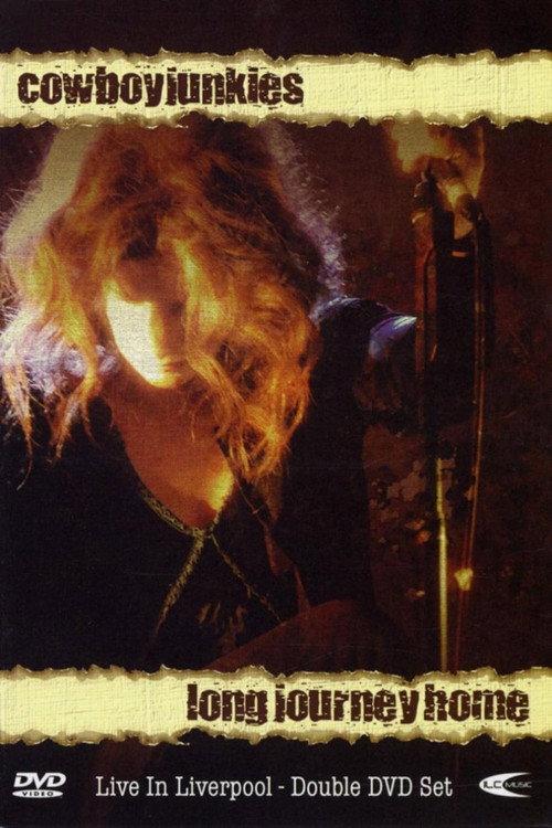 Cowboy Junkies: Long Journey Home official movie poster
