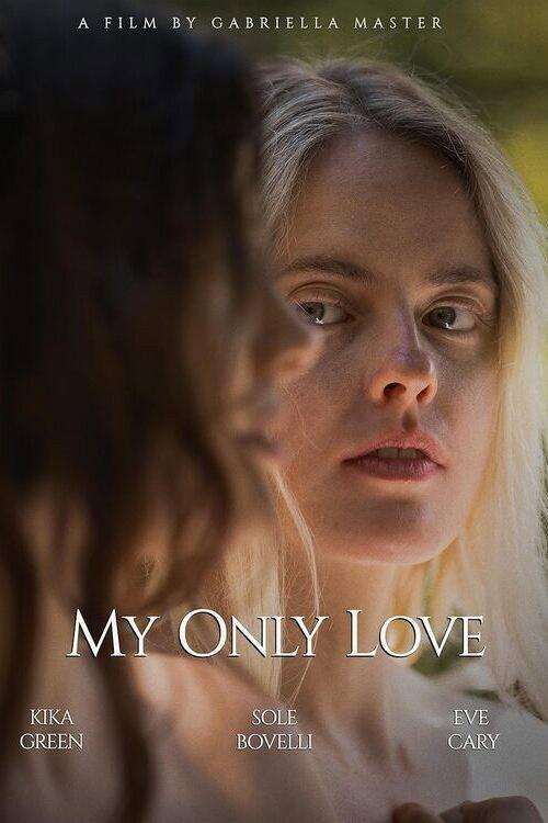My Only Love 2025 official movie poster