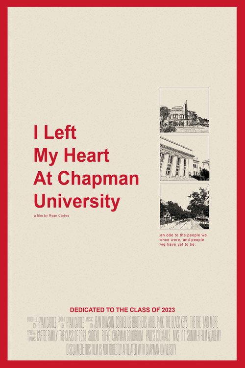 I Left My Heart At Chapman University 2024 official movie poster