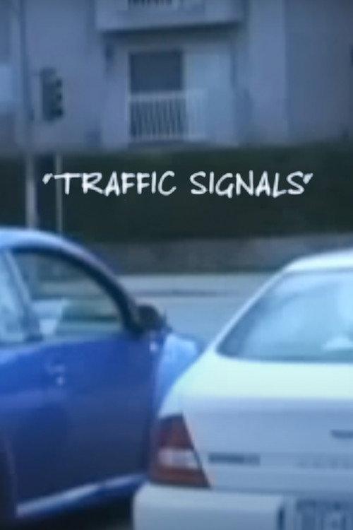 Traffic Signals 2007 official movie poster