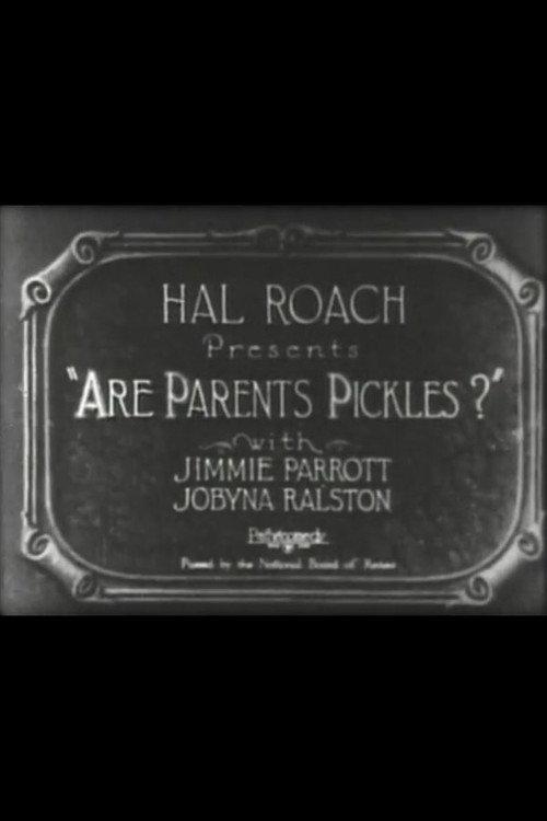 Are Parents Pickles? 1925 official movie poster