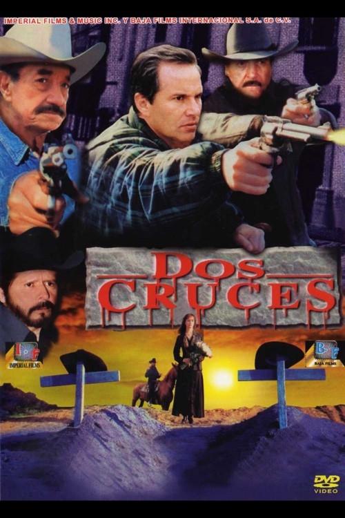 Dos cruces 1999 official movie poster