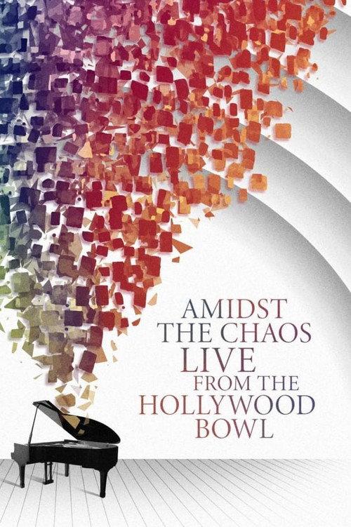 Amidst the Chaos – Live (Again) from the Hollywood Bowl 2021 official movie poster