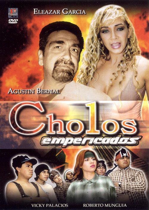 Cholos empericados 2000 official movie poster