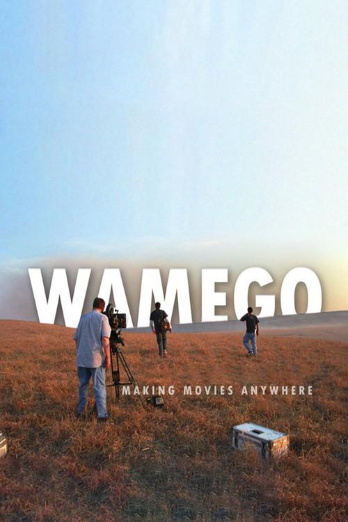 WAMEGO: Making Movies Anywhere 2004 official movie poster