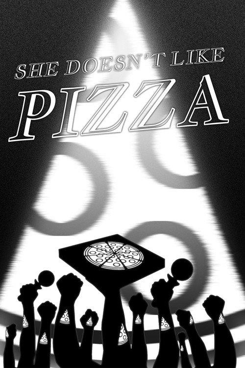 She Doesn't Like Pizza 2022 official movie poster