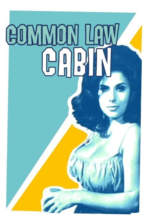 Common Law Cabin 1967 official movie poster