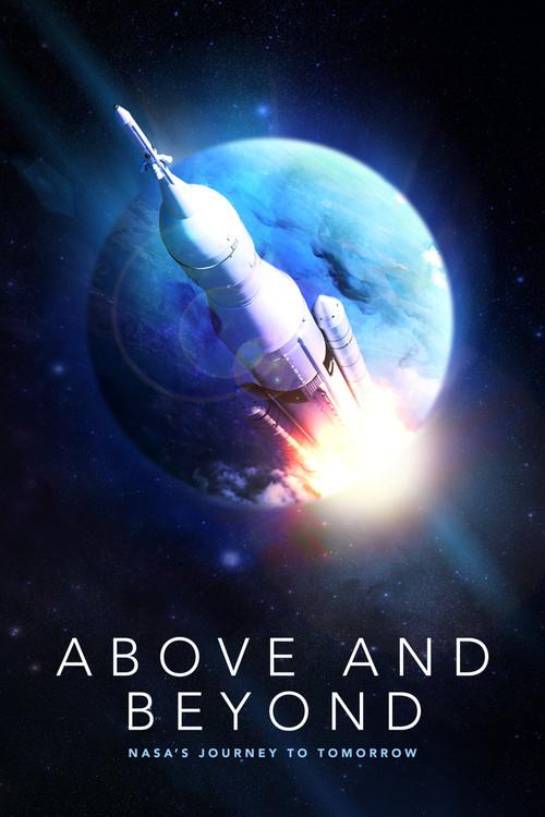 Above and Beyond: NASA's Journey to Tomorrow 2018 official movie poster